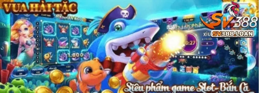 Bắn Cá Hải Tặc Sv388 Cùng Tham Gia Cổng Game Hấp Dẫn Hiện Nay 3 Bắn Cá Hải Tặc Sv388 giao dịch nạp rút đơn giản