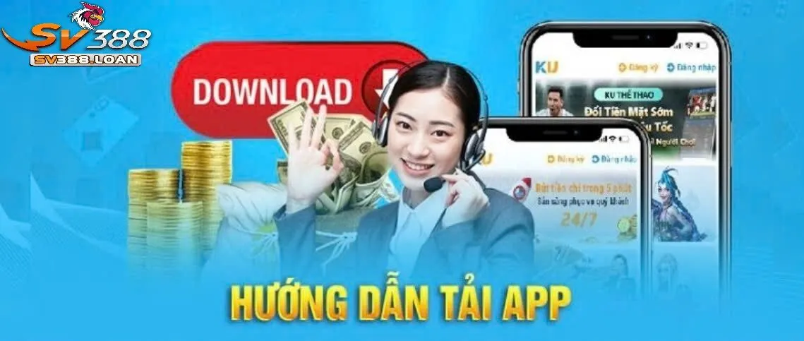 TRANG CHỦ 33 Hướng dẫn tải app Sv388 về máy nhanh nhất